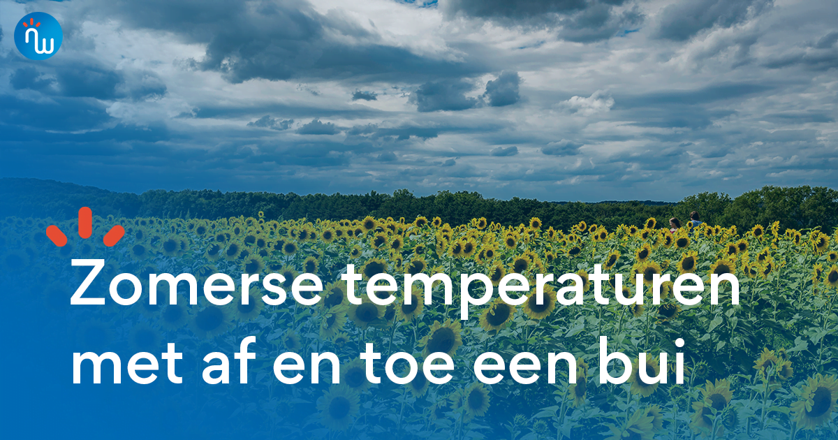 Zomerse Temperaturen Met Af En Toe Een Bui - NoodweerBenelux