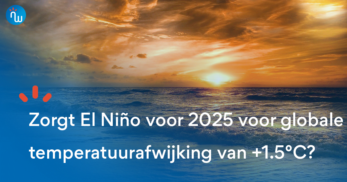 El Niño voor 2025 voor globale temperatuurafwijking van +1.5°C?