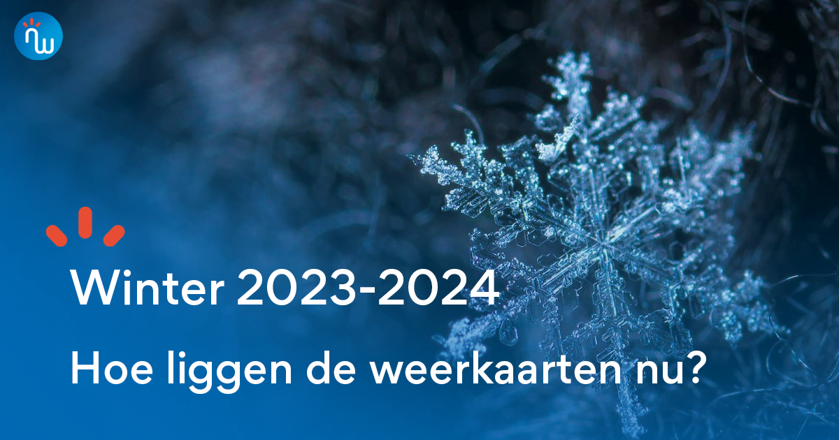 Winter 20232024? Eerste prognoses! NoodweerBenelux